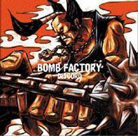 Bomb Factory : Discord